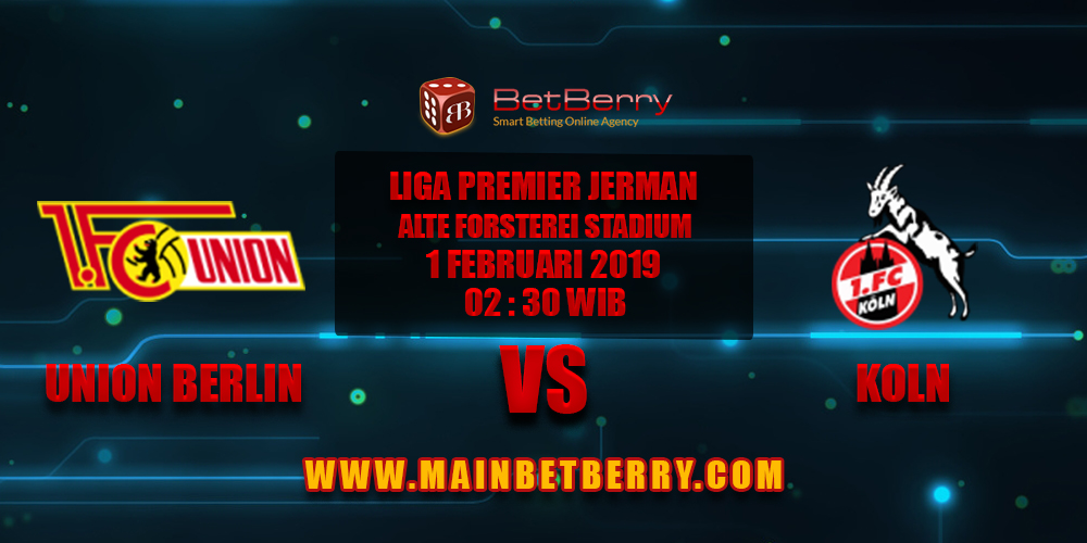 Prediksi Bola Union Berlin vs Koln 1 Februari 2019