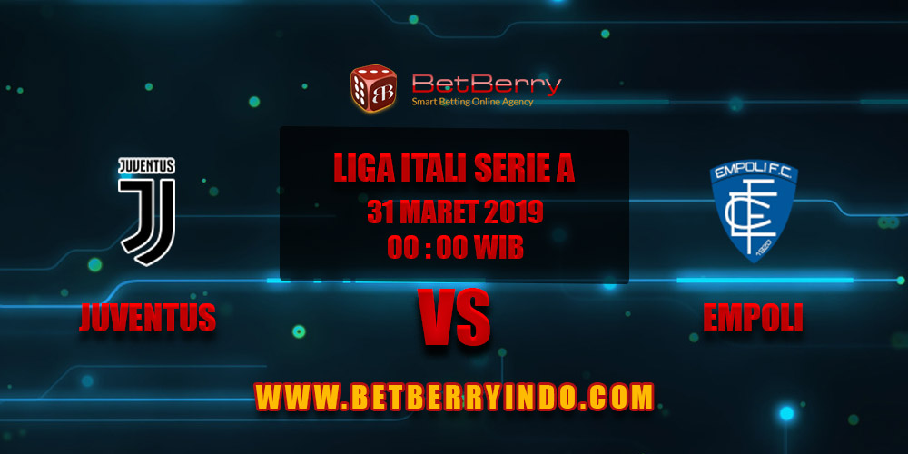Prediksi Bola Juventus vs Empoli 31 Maret 2019