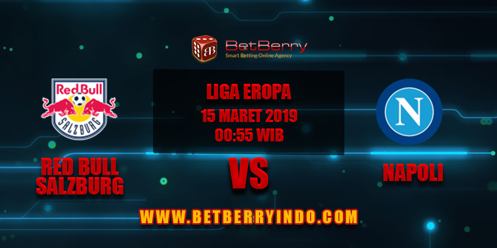 Prediksi Bola Red Bull Salzburg vs Napoli 15 Maret 2019